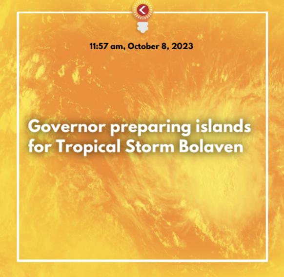 Storm Watch 8: Governors preparing islands for Tropical Storm Bolaven ...