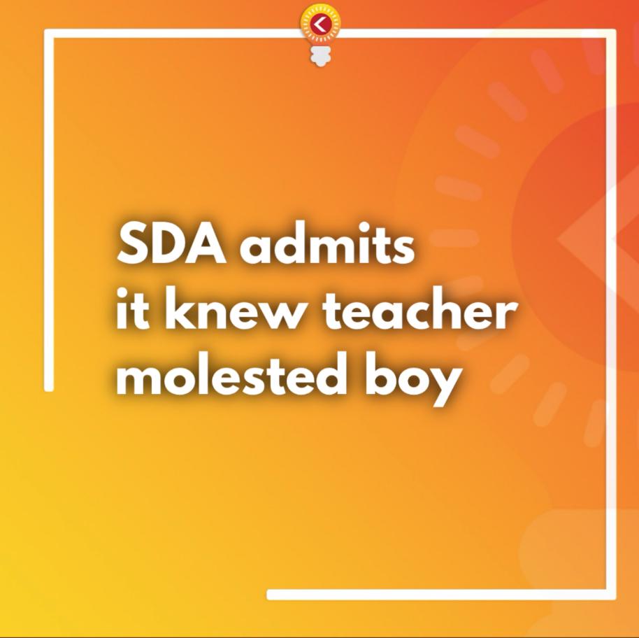 sda-admits-it-knew-teacher-molested-boy-accused-of-covering-up-other